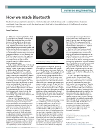 How We Made Bluetooth Bluetooth Allows Electronic Devices to Communicate Over Short Distances and Is Used by Billions of Devices Worldwide