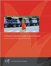 In Burma, Transition Neglects Press Freedom a Special Report by the Committee to Protect Journalists