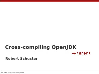 Cross-Compiling Openjdk