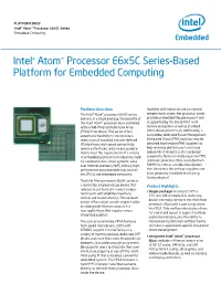 Intel® Atom™ Processor E6x5c Series-Based Platform for Embedded Computing
