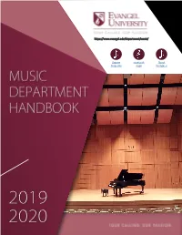 Music Department Handbook Will Be Governed by the Rules in the University Cata- Log and the Student Handbook