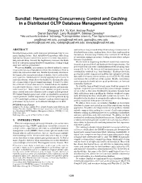 Sundial: Harmonizing Concurrency Control and Caching in a Distributed OLTP Database Management System
