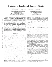Synthesis of Topological Quantum Circuits