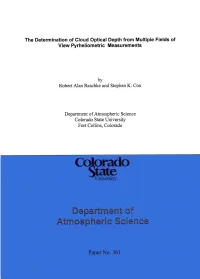 The Determination of Cloud Optical Depth from Multiple Fields of View Pyrheliometric Measurements