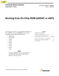 Booting from On-Chip ROM (Esdhc Or Espi)