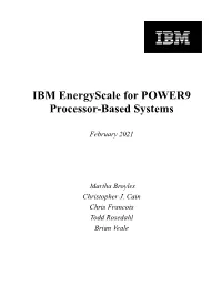 IBM Energyscale for POWER9 Processor-Based Systems