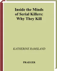 Inside the Minds of Serial Killers: Why They Kill