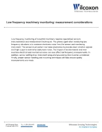 Low Frequency Machinery Monitoring: Measurement Considerations