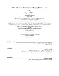 Product Grammar: Constructing and Mapping Solution Spaces
