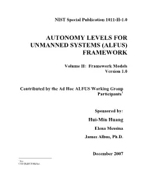 Autonomy Levels for Unmanned Systems (Alfus) Framework