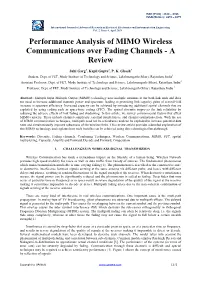 Performance Analysis of MIMO Wireless Communications Over Fading Channels - a Review