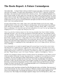 The Roots Report: a Future Curmudgeon