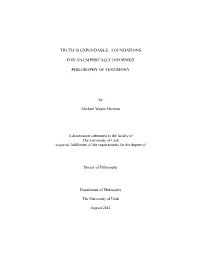 Truth Is Expendable: Foundations for an Empirically Informed Philosophy of Testimony