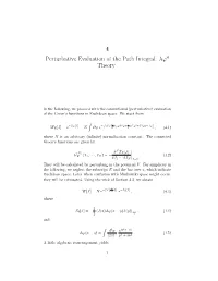 4 Perturbative Evaluation of the Path Integral: Λϕ4 Theory
