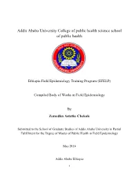 Addis Ababa University College of Public Health Science School of Public Health