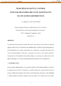 Near Field Quasi-Null Control and Far Field Sidelobe Level Maintenance