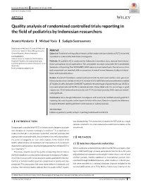 Quality Analysis of Randomized Controlled Trials Reporting in the Field of Pediatrics by Indonesian Researchers