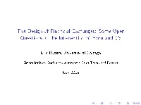 The Design of Financial Exchanges: Some Open Questions at the Intersection of Econ and CS