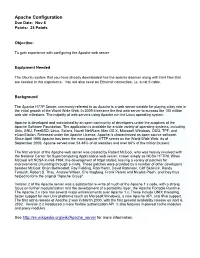 Apache Configuration Due Date: Nov 8 Points: 25 Points
