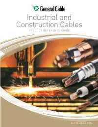 Industrial and Construction Cables PRODUCT REFERENCE GUIDE
