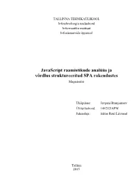 Javascript Raamistikude Analüüs Ja Võrdlus Struktureeritud SPA Rakendustes Magistritöö