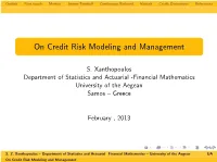 On Credit Risk Modeling and Management
