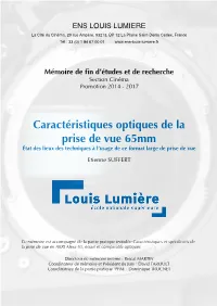 Caractéristiques Optiques De La Prise De Vue 65Mm État Des Lieux Des Techniques À L’Usage De Ce Format Large De Prise De Vue