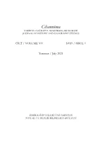 Cihannüma TARİH VE COĞRAFYA ARAŞTIRMALARI DERGİSİ JOURNAL of HISTORY and GEOGRAPHY STUDIES