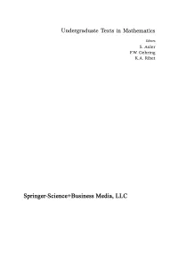 Undergraduate Texts in Mathematics Springer-Science+Business Media
