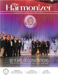 80 Years of Conventions How One Week a Year Affects the Trajectory of Barbershop