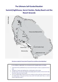 The Ultimate Self-Guided Booklet: Summit/Lighthouse, Secret Garden, Nudey Beach and the Resort Grounds