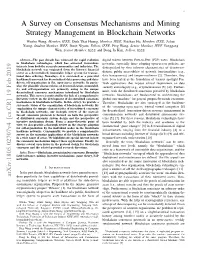 A Survey on Consensus Mechanisms and Mining Strategy Management