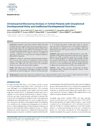 Chromosomal Microarray Analysis in Turkish Patients with Unexplained Developmental Delay and Intellectual Developmental Disorders