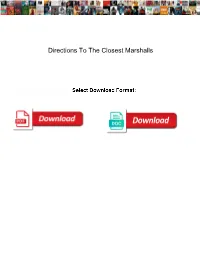 Directions to the Closest Marshalls