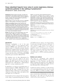 Does Nebulized Heparin Have Value in Acute Respiratory Distress Syndrome Patients in the Setting of Polytrauma? Mohamed H
