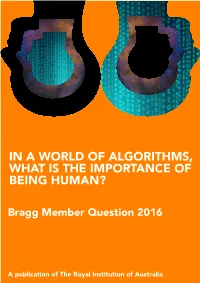 In a World of Algorithms, What Is the Importance of Being Human?