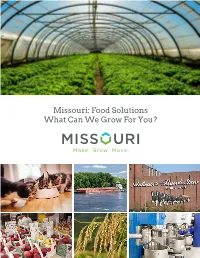 Missouri: Food Solutions What Can We Grow for You? Food Solutions in Missouri
