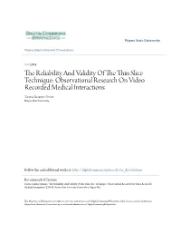 The Reliability and Validity of the Thin Slice Technique: Observational Research on Video Recorded Medical Interactions