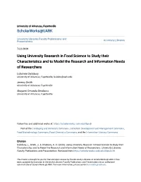 Using University Research in Food Science to Study Their Characteristics and to Model the Research and Information Needs of Researchers