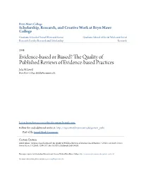 Evidence-Based Or Biased? the Quality of Published Reviews of Evidence-Based Practices Julia H
