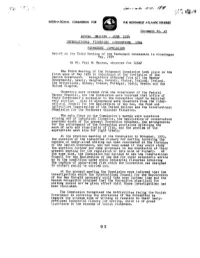 INTERNATIONAL FISHERIES CONVENTION: 19~ PERMANENT COMMISSION Report on the Third Xeeting of the Permanent Commission in Copenhsgen May, 195'+ by Dr