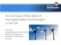 An Overview of the State of Microgeneration Technologies in the UK