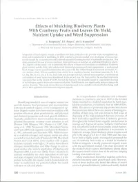 Effects of Mulching Blueberry Plants with Cranberry Fruits and Leaves on Yield, Nutrients and Weeds