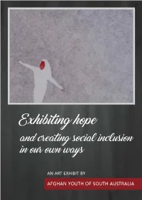 Exhibiting Hope and Creating Social Inclusion in Our Own Ways
