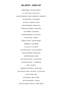 80S ENUFF - SONG LIST