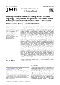 Probing Possible Downhill Folding: Native Contact Topology Likely Places a Significant Constraint on the Folding Cooperativity of Proteins with ∼40 Residues