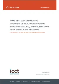 Road Tested: Comparative Overview of Real-World Versus Type-Approval NOX and CO2 Emissions from Diesel Cars in Europe