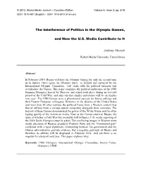 The Interference of Politics in the Olympic Games, and How the U.S. Media Contribute to It