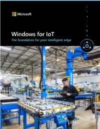 Windows for Iot the Foundation for Your Intelligent Edge