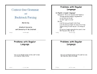 Backtrack Parsing Context-Free Grammar Context-Free Grammar